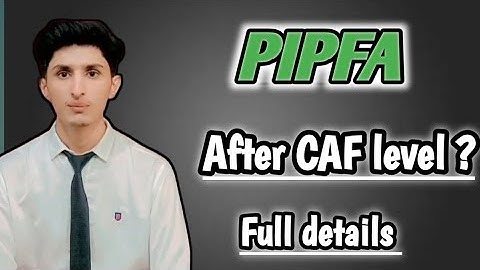Pipfa after CAF level ? | full details about Pipfa qualification | IFAC #pipfa #accounting #asad