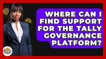 Where Can I Find Support For The Tally Governance Platform? - CryptoBasics360.com