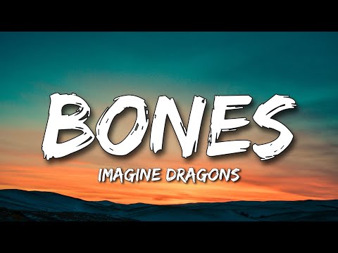 Bones - Imagine Dragons