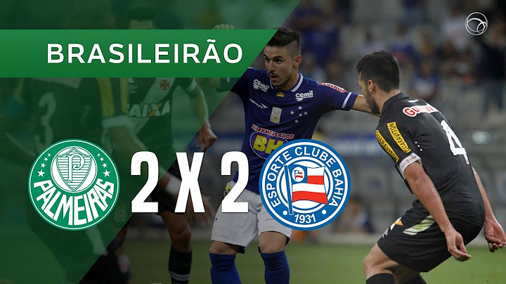 PALMEIRAS 2 X 2 BAHIA - 12/10 - BRASILEIRÃO 2017