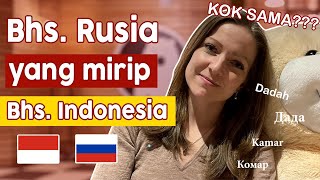 WOW! BAHASA RUSIA MIRIP BAHASA INDONESIA = 2 BANGSA BERSAUDARA