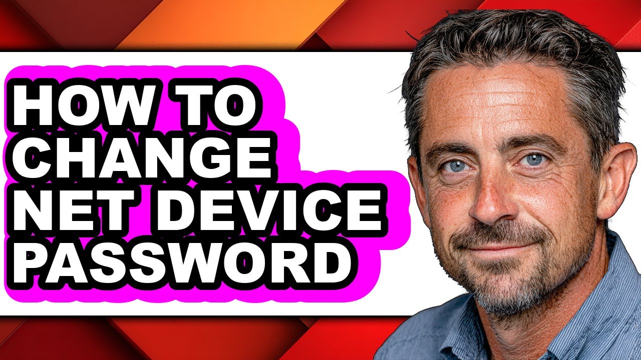 How to Change Net Device Password (only Way) - YouTube
