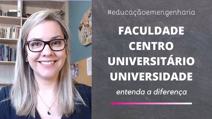 Diferença entre faculdade, universidade e centro universitário - Vida na  Universidade