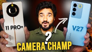 vivo V27 vs Realme 11 Pro Plus Camera Test