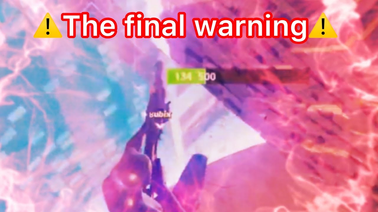 The final warning ⚠️ (fortnite montage)