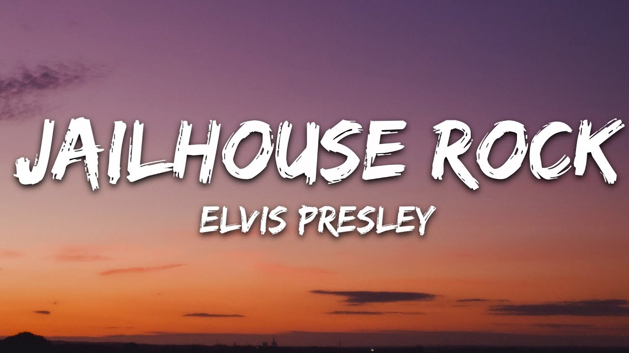 Elvis Presley - Jailhouse Rock (Lyrics)