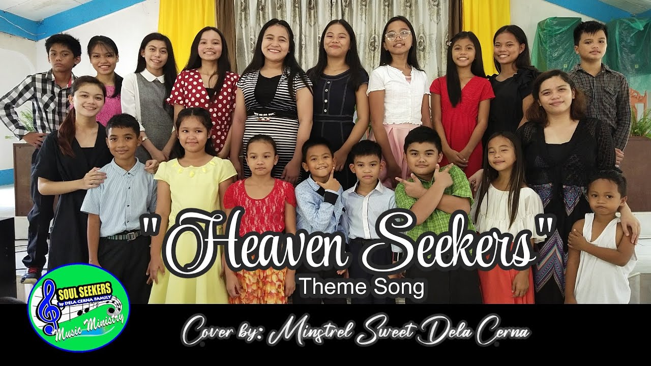 HEAVEN SEEKERS  "Theme Song"