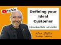 Business Owners! 5 Questions to Ask When Considering Your Ideal Customer