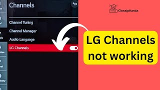 LG Channels not working - 100% fixed