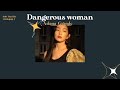 [SUBTHAI] Dangerous woman - Ariana Grande #แปลเพลง #thaisub #dangerouswoman #arianagrande