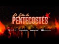 EL DÍA DE PENTECOSTÉS - PASTOR ALEJANDRO MORA