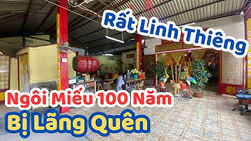Miếu Cổ 100 Năm Rất Linh Thiêng Bị Lãng Quên Ở Sài Gòn | Sát Cầu Đinh Bộ Lĩnh Quận Bình Thạnh