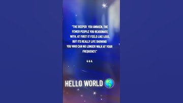 HELLO WORLD 🌎 #ENLIGHTENMENT #INSPIRATION #HELLOWORLD #MOTIVATION