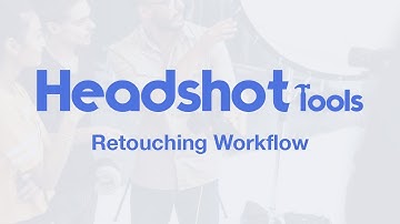 Retouching Workflow - HeadshotTools.com
