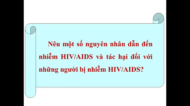 Hiv aids là gì gdcd 8 năm 2024