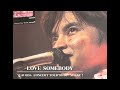 「Love Somebody」 織田裕二♪ライブで聴く♪