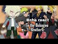 ღ❝Bnha react To the Bakugou Brothers 1/?