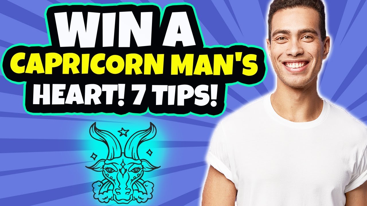 How to Make a Capricorn Man Fall in Love With You (7 Tips)