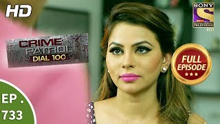 Crime Patrol Dial 100 - Ep 733 - Full Episode - 14th March, 2018