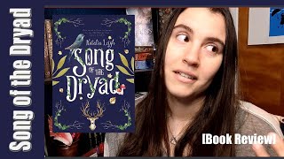 INDIE SPOTLIGHTSong of the Dryad by Natalia Leigh || SELF-PUB *critical* Book Review