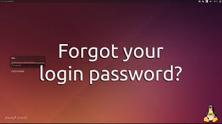 Ubuntu 14.04, 16.04, 18.04 - Forgot Login Password Change/Create New One.