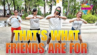 THAT'S WHAT FRIENDS ARE FOR | Dance Trend | Zumba | Dance Fitness | Darwin Aurea