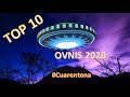 TOP 10: OVNIS 2020 EN CUARENTENA #Cuarentena