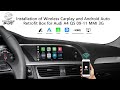 Wireless Carplay Android Auto Retrofit Solution for Audi A4 Q5 2009-2011 MMI 3G System