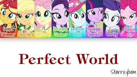 HOW WOULD MLP SING "PERFECT WORLD" TWICE (REQUESTED)