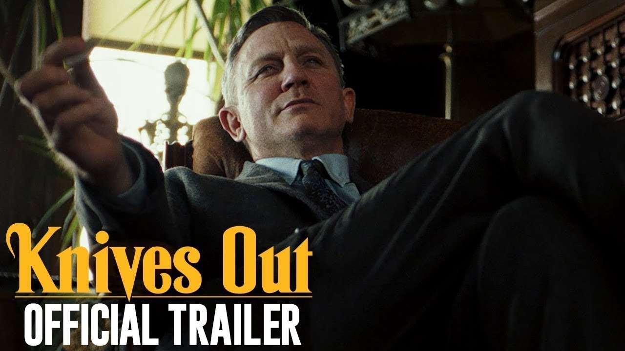  Knives Out (2019 Movie) Official Trailer — Daniel Craig, Chris Evans, Jamie Lee Curtis