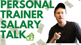 Personal Trainer Salary Talk | Average Trainer Pay In the USA