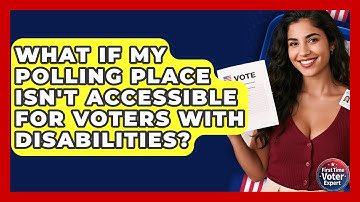 What If My Polling Place Isn