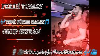 🔹GRUP SEYRAN 🔹🎶YENİ SÜPER HALAY 🎵✔️✔️✔️