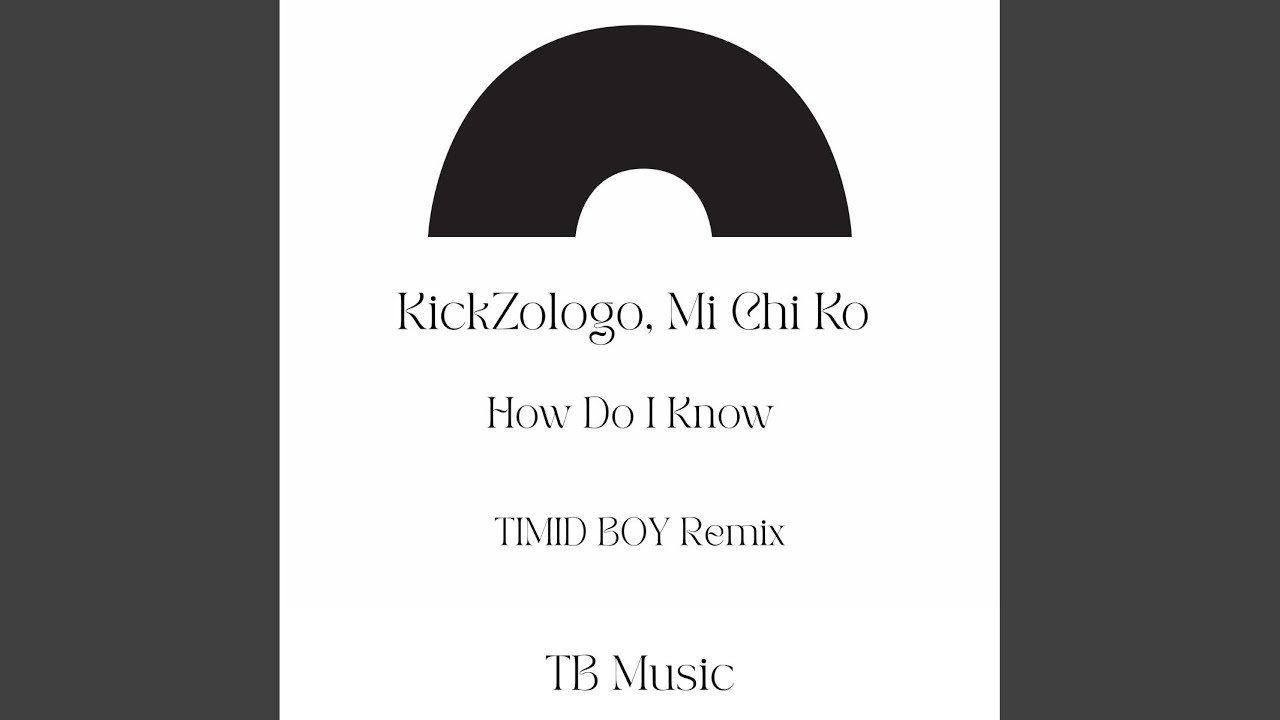 How Do I Know (Timid Boy Remix) auf YouTube ansehen How Do I Know (Timid Boy Remix) auf YouTube ansehen