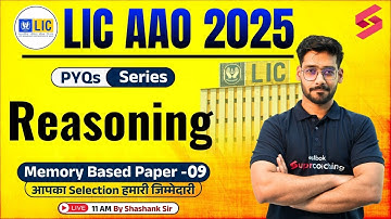LIC AAO 2025 Preparation | LIC AAO Reasoning PYQ | LIC AAO Memory Based Paper - 9 | by Shashank Sir