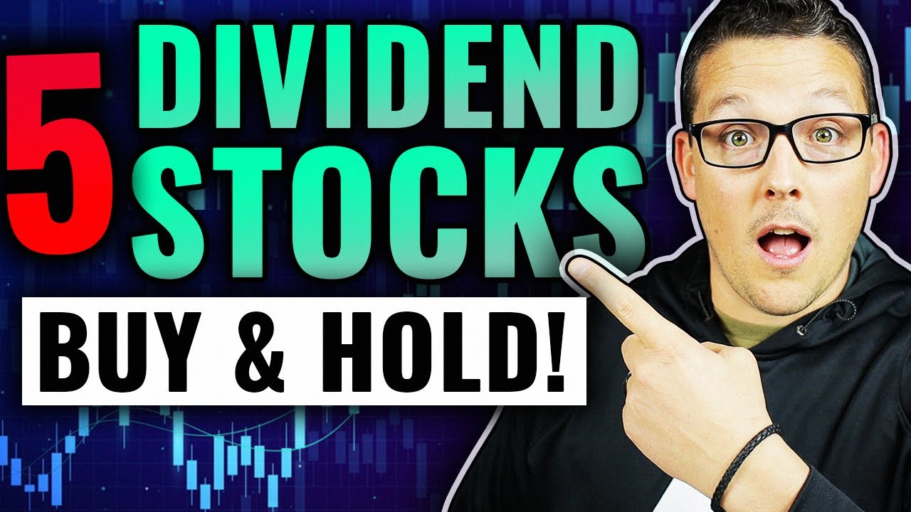 5 Dividend Stocks To Buy And Hold Forever YouTube