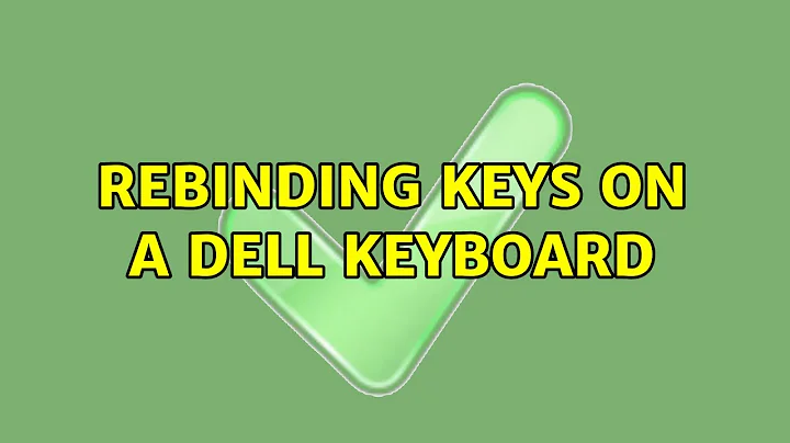 Rebinding Keys on a Dell Keyboard (4 Solutions!!)