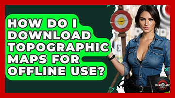 How Do I Download Topographic Maps For Offline Use? - The Marksman