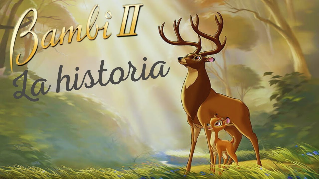 BAMBI 2 (El gran príncipe del bosque) - EN CASI 7 MINUTOS (Especial día del padre)