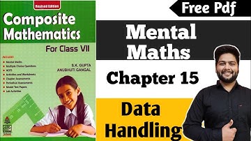 Composite Mathematics Class 7|Chapter - 15| Mental Maths