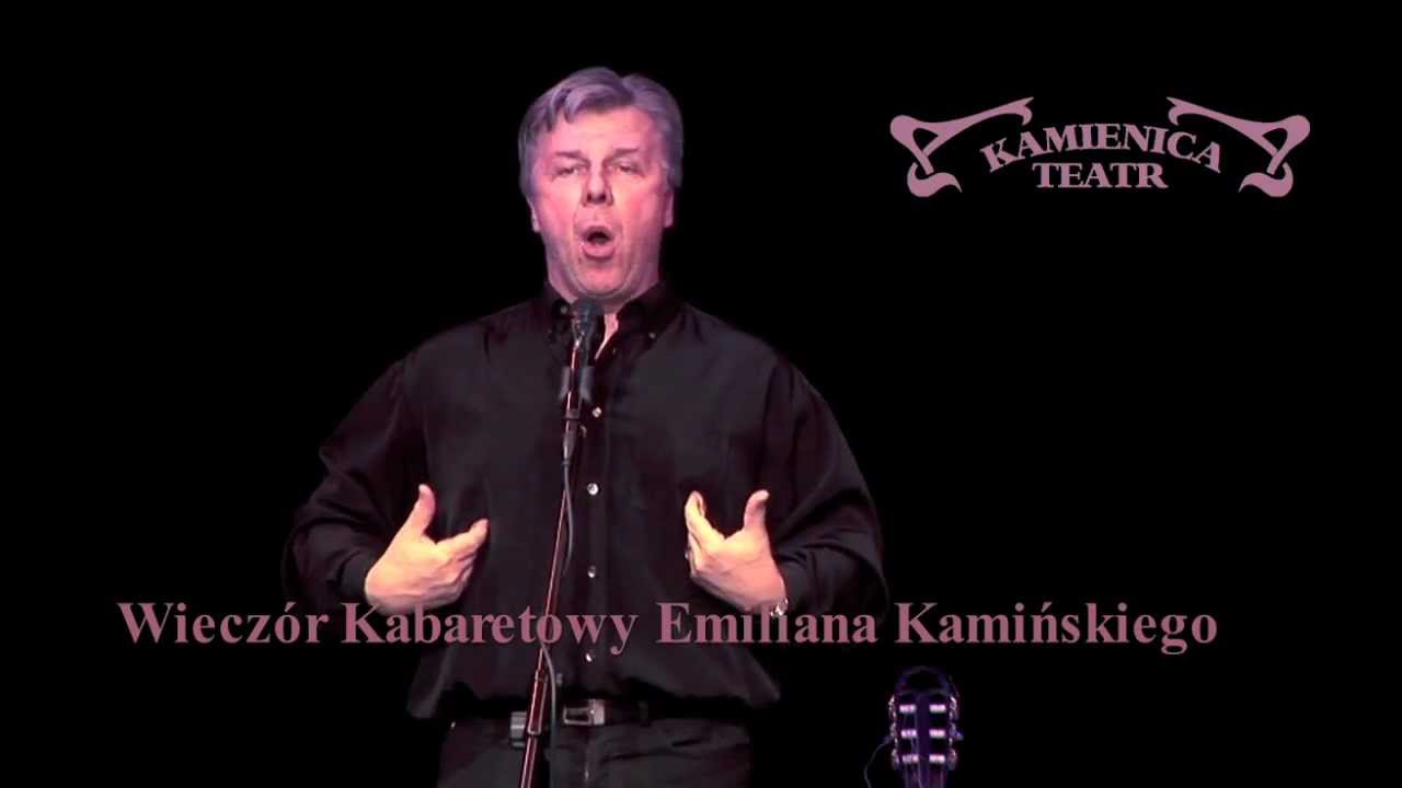 Wieczór Kabaretowy Emiliana Kamińskiego - YouTube