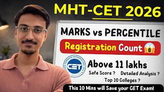 DON'T MISS THIS | REGISTRATION COUNT? SAFE SCORE? Deatiled Analysis | MHT CET 2026