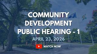 Community Development Public Hearing 1 - April 23, 2026