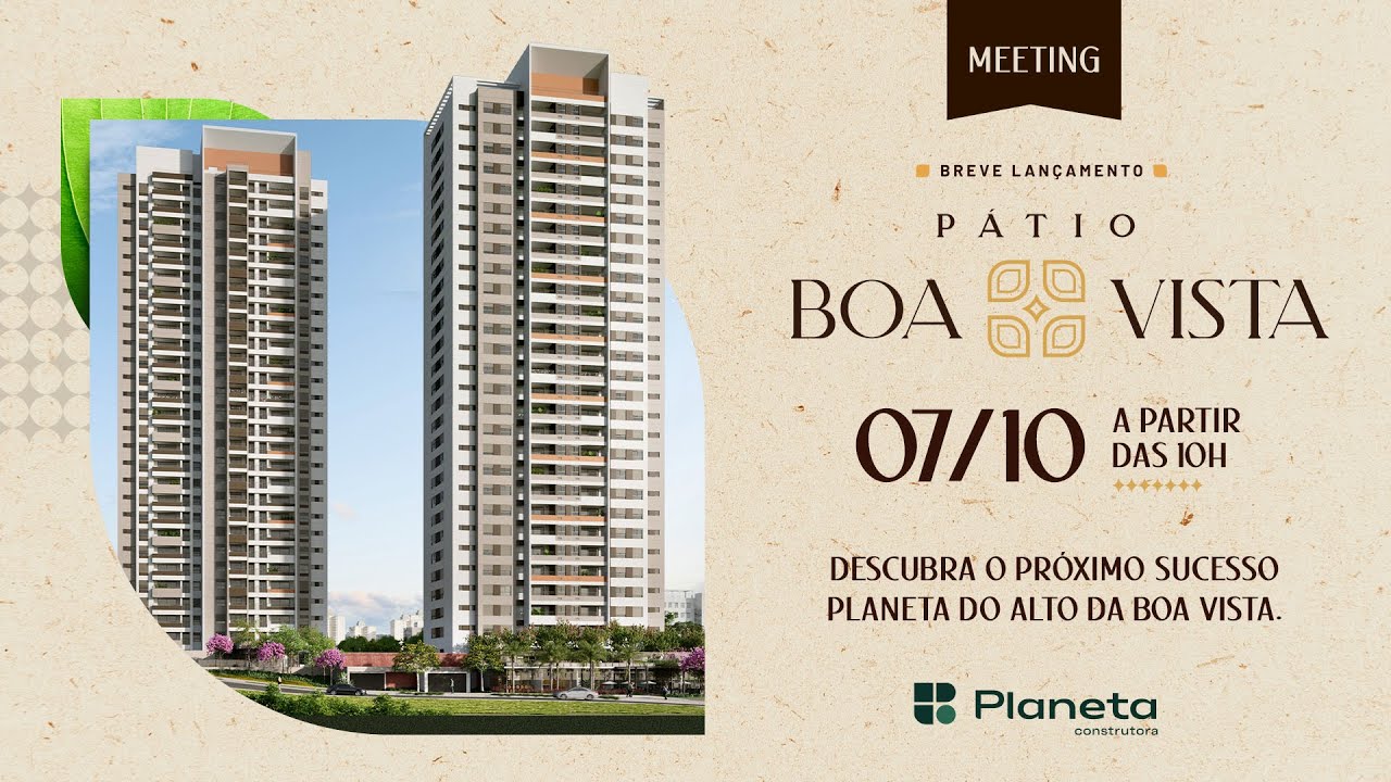 MEETING BREVE LANÇAMENTO • PÁTIO BOA VISTA YouTube