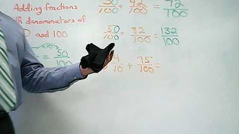 12-4 adding fractions with denominators of 10 and 100