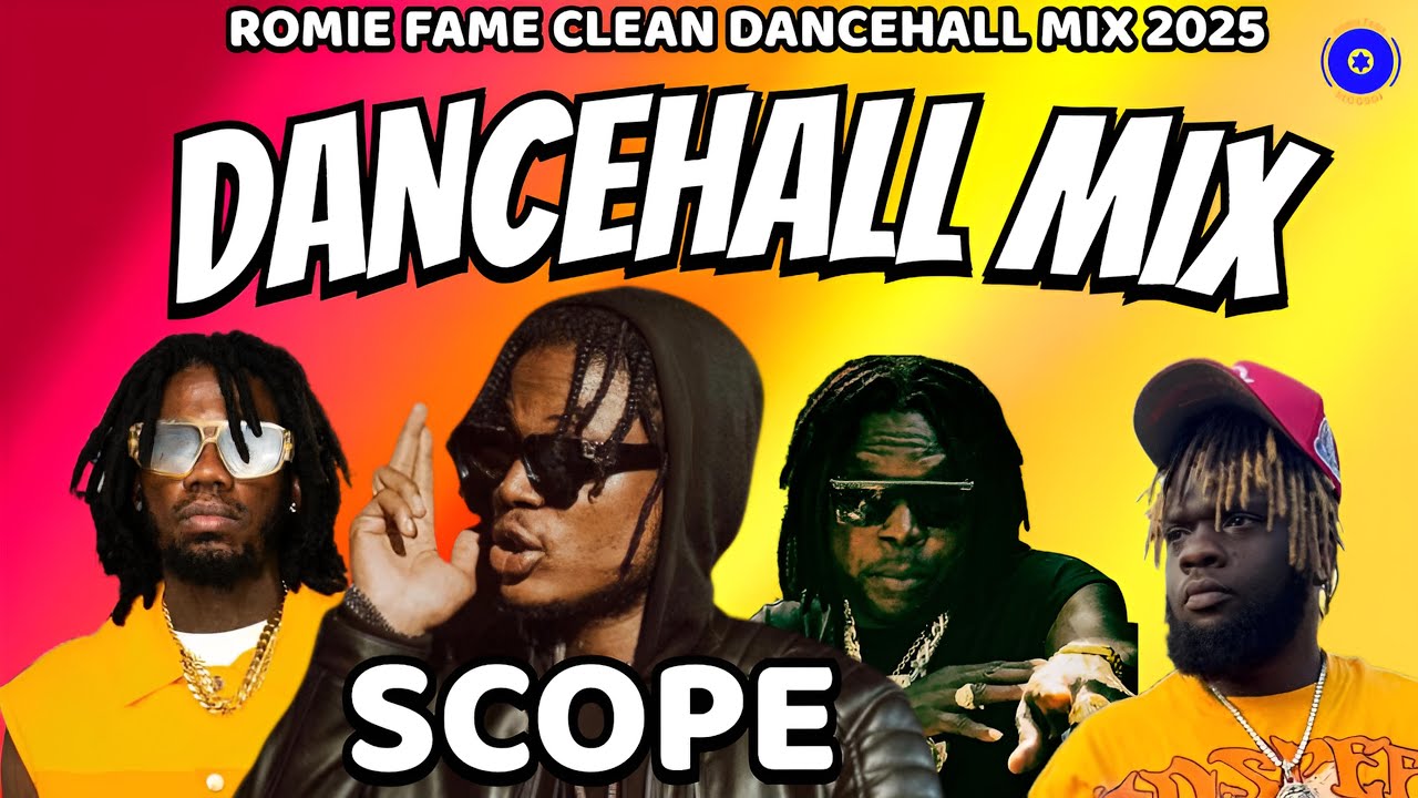 🔥(Clean) Dancehall Mix 2025 | "SCOPE" ft Masicka, Alkaline, Vybz Kartel, Chronic law, Romie Fame