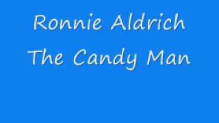 Video thumbnail of "Ronnie Aldrich - The Candy Man.wmv"