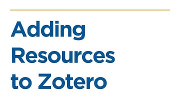 Adding Resources to Zotero