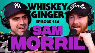 Whiskey Ginger - Sam Morril - #156