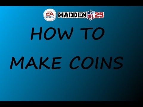 Madden 25 Ultimate Team (PS4) - How To Make Coins In Madden 25